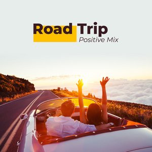 Road Trip Positive Mix