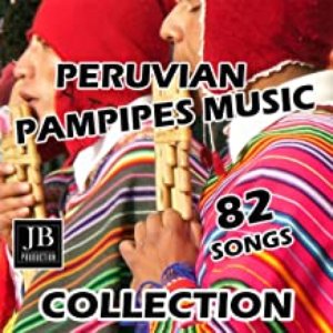 Peruvian Panpipes Music Collection 82 Songs