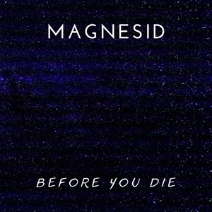 Before You Die - Single