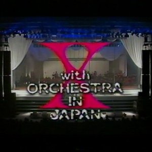 X With Orchestra In Japan