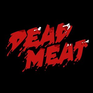 Dead Meat Podcast 的头像