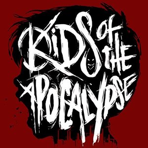 Kids of the Apocalypse EP