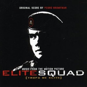 Elite Squad (Music from the Motion Picture)
