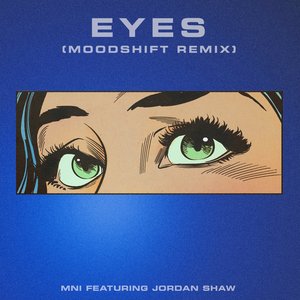 Eyes (Moodshift Remix)