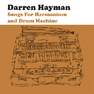 Songs for Harmonium and Drum Machine EP