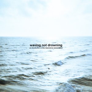 Waving Not Drowning