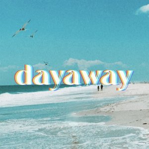 dayaway - EP