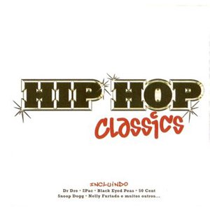 Image for 'Hip Hop Classics'