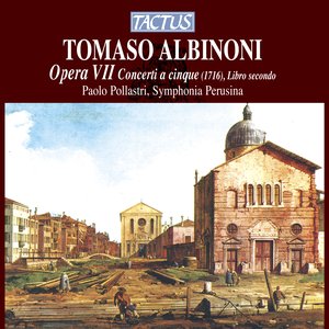 Albinoni: Opera VII - Concerti a cinque, Libro secondo