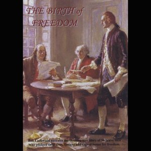 The Birth of Freedom