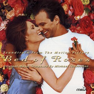 Bed Of Roses: Soundtrack From The Motion Picture