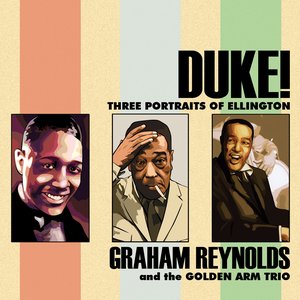 DUKE! Three Portraits of Ellington