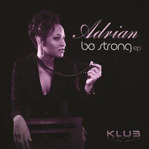 Be Strong EP