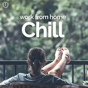 Work From Home Chill