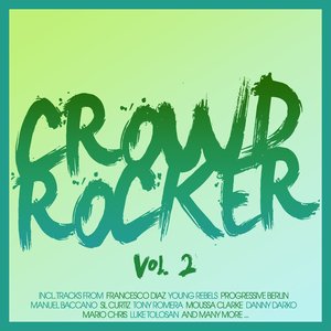 Crowd Rocker, Vol. 2
