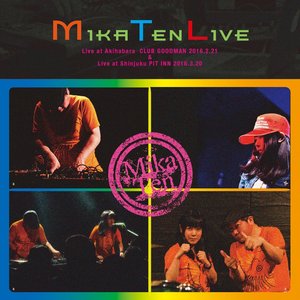 MikaTen Live
