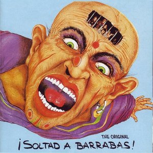 Image for '¡Soltad a Barrabas!'