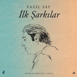 İlk Şarkılar