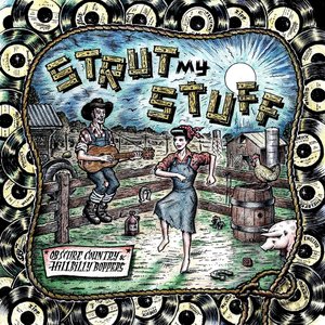 Strut My Stuff: Obscure Country & Hillbilly Boppers