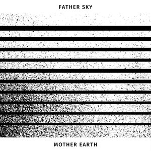 Father Sky Mother Earth