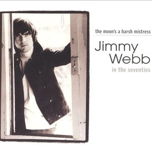 The Moon's a Harsh Mistress: Jimmy Webb in the Seventies