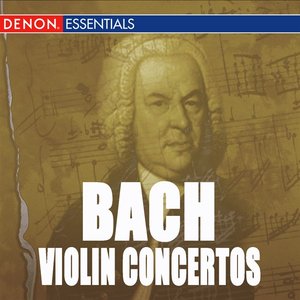 Bach: Concerto for 2 Violins & Violin Concertos Nos. 1, 2