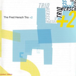 “The Fred Hersch Trio +2”的封面