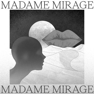 Image for 'Madame Mirage (Drumless Edit)'
