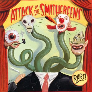 Attack of the Smithereens