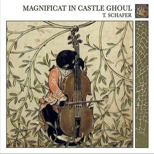 Magnificat In Castle Ghoul