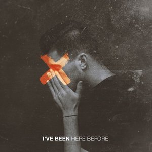 I've Been Here Before