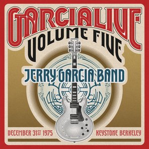 GarciaLive Volume Five: December 31st, 1975 Keystone Berkeley