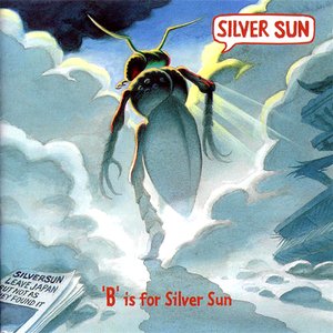 B Is For Silver Sun