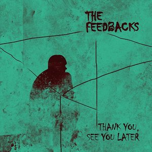 Thank You, See You Later