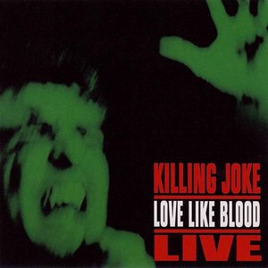 Love Like Blood - Live