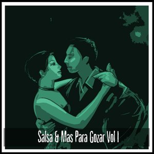 Salsa Y Mas Para Gozar Vol I