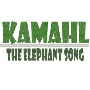 Kamahl - The Elephant Songs