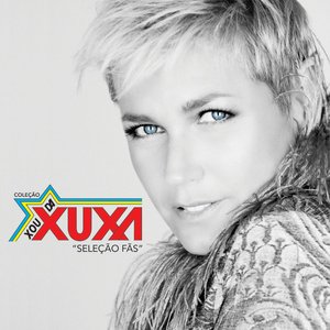 Coleção Xou da Xuxa - Seleção Fãs