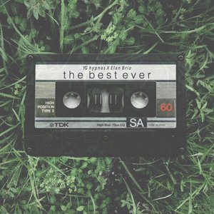 The Best Ever (feat. Elan Brio)