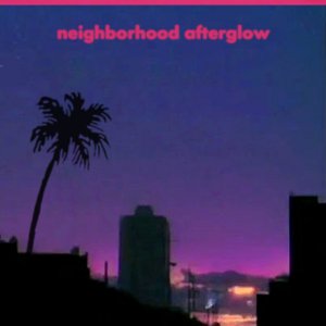 neighborhood afterglow