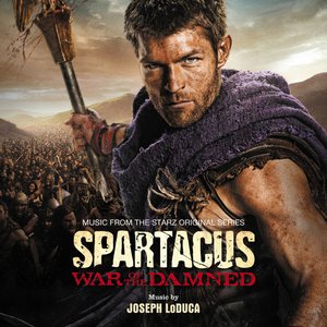 Spartacus: War of the Damned (Music From the Starz Original Series)