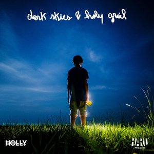 Dark Skies & Holy Grail