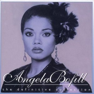 Angela Bofill: The Definitive Collection