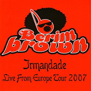 Irmandade - Live from Europe Tour 2007