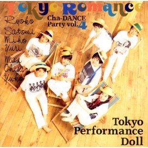 Tokyo Romance～Cha-DANCE Party Vol.4