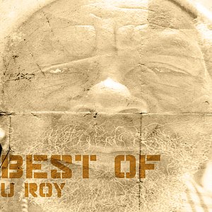 Best Of U Roy Platinum Edition