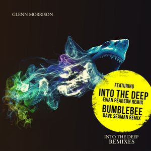 Into the Deep (The Remixes Part 1)