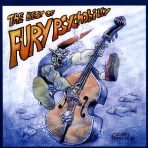 The Best Of Fury Psychobilly Vol. 1