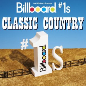 Billboard #1s: Classic Country