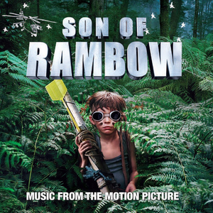 Son of Rambow (Music from the Motion Picture)